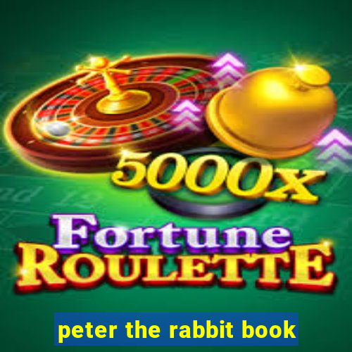 peter the rabbit book